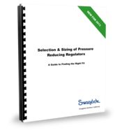 Selecting & Sizing Pressure Reducing Regulators