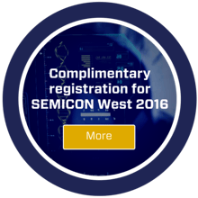 Click for SEMICON West 2016 complimentary registration