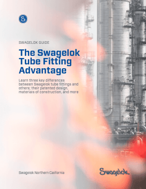 Fill the form to get this guide on the Swagelok Tube Fitting Advantage