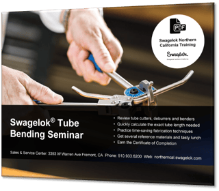 Swagelok Tube Bending Seminar Swagelok Tube Bending Seminar