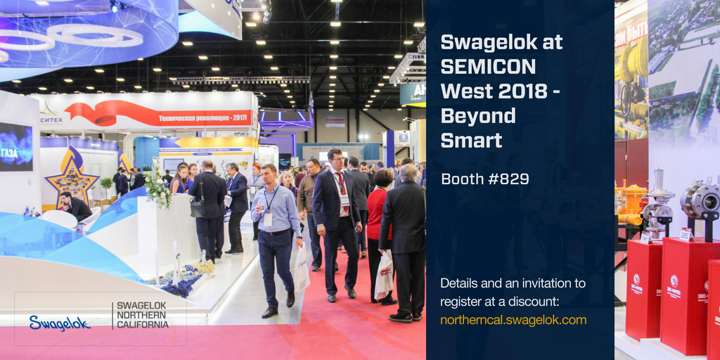 Swagelok at SEMICON West 2018 - Beyond Smart
