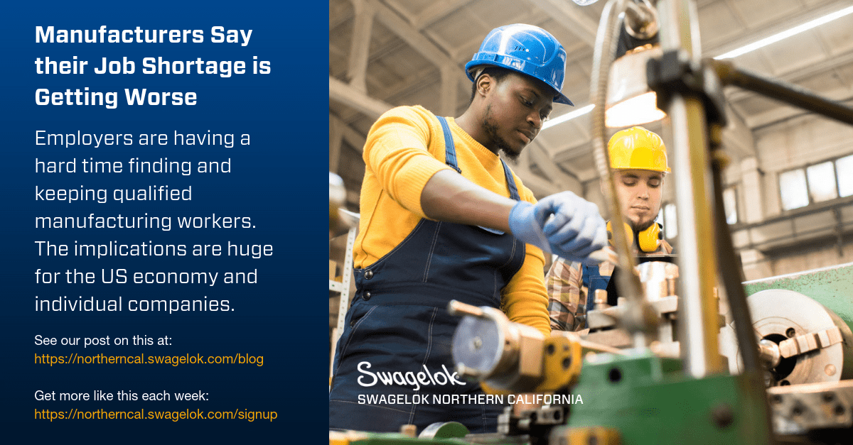 Manufacturers Say their Job Shortage is Getting Worse