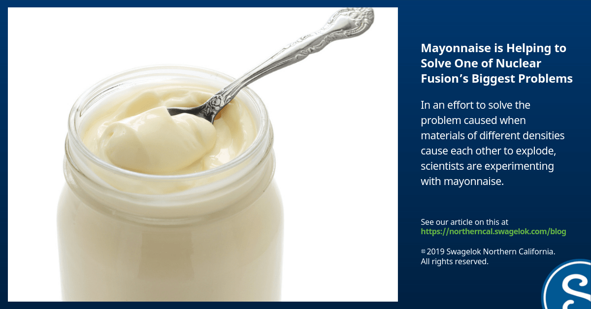 How Mayonnaise is Helping to Solve One of Nuclear Fusion’s Biggest Problems