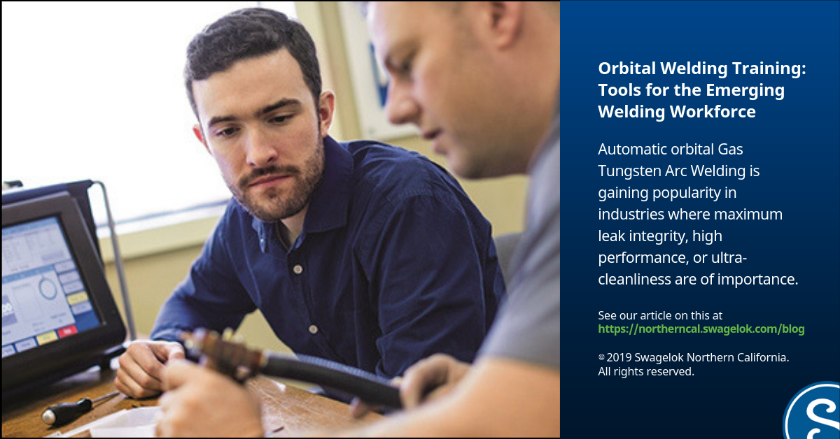 Orbital Welding Training: Tools for the Emerging Welding Workforce